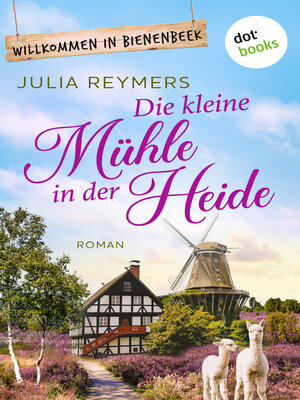 cover image of Die kleine Mühle in der Heide